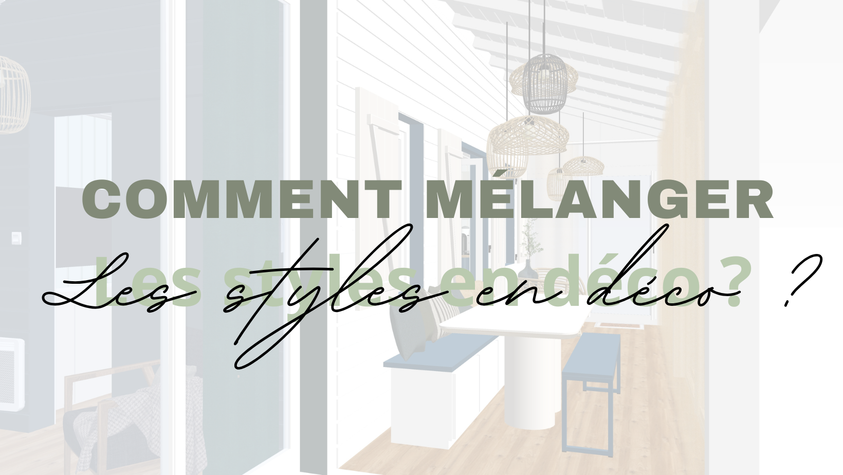 Comment mélanger les styles en décoration ? Cas pratique : le projet Hawai à Montalivet